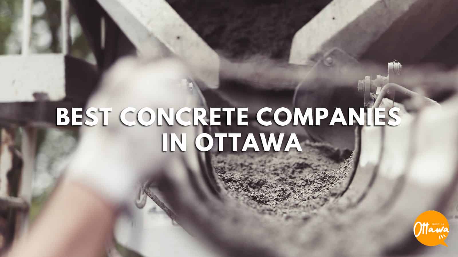 The 6 Best Concrete Companies In Ottawa 2022