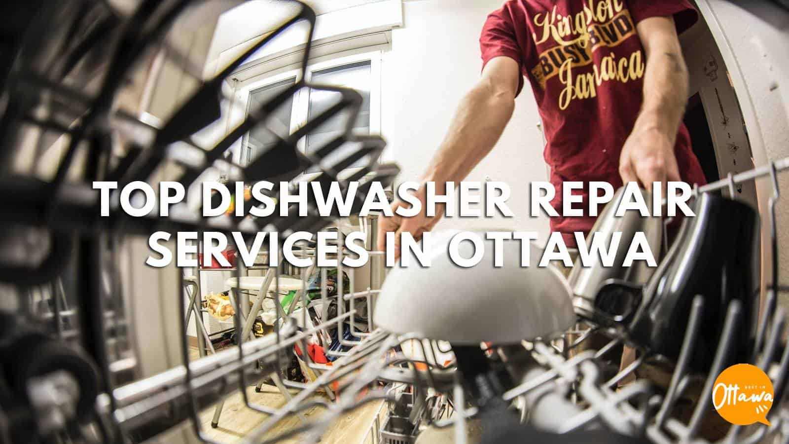 Best Dishwasher Repair in Ottawa