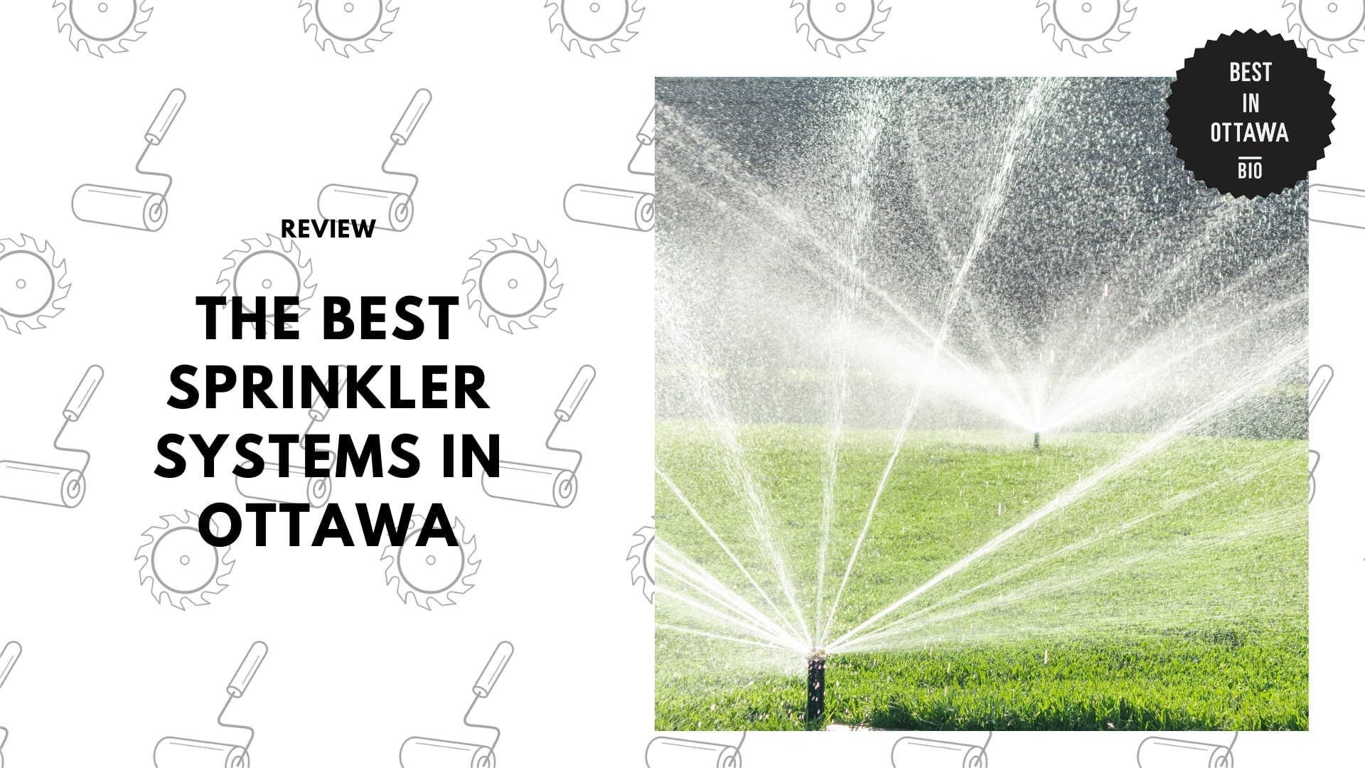 The Best Sprinkler Systems Providers in Ottawa