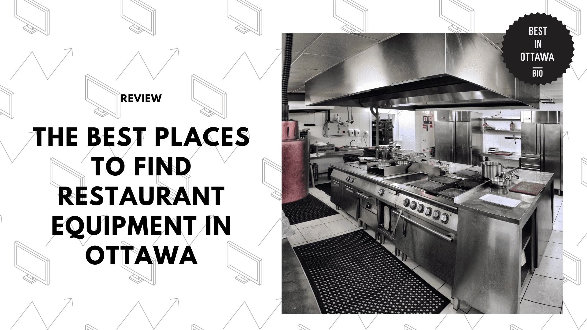 THE BEST PLACES TO FIND RESTAURANT EQUIPMENT IN OTTAWA