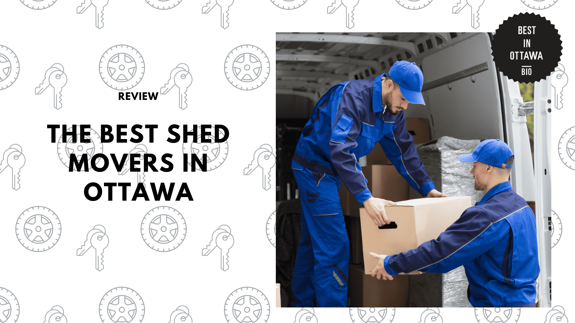THE 6 BEST SHED MOVERS IN OTTAWA