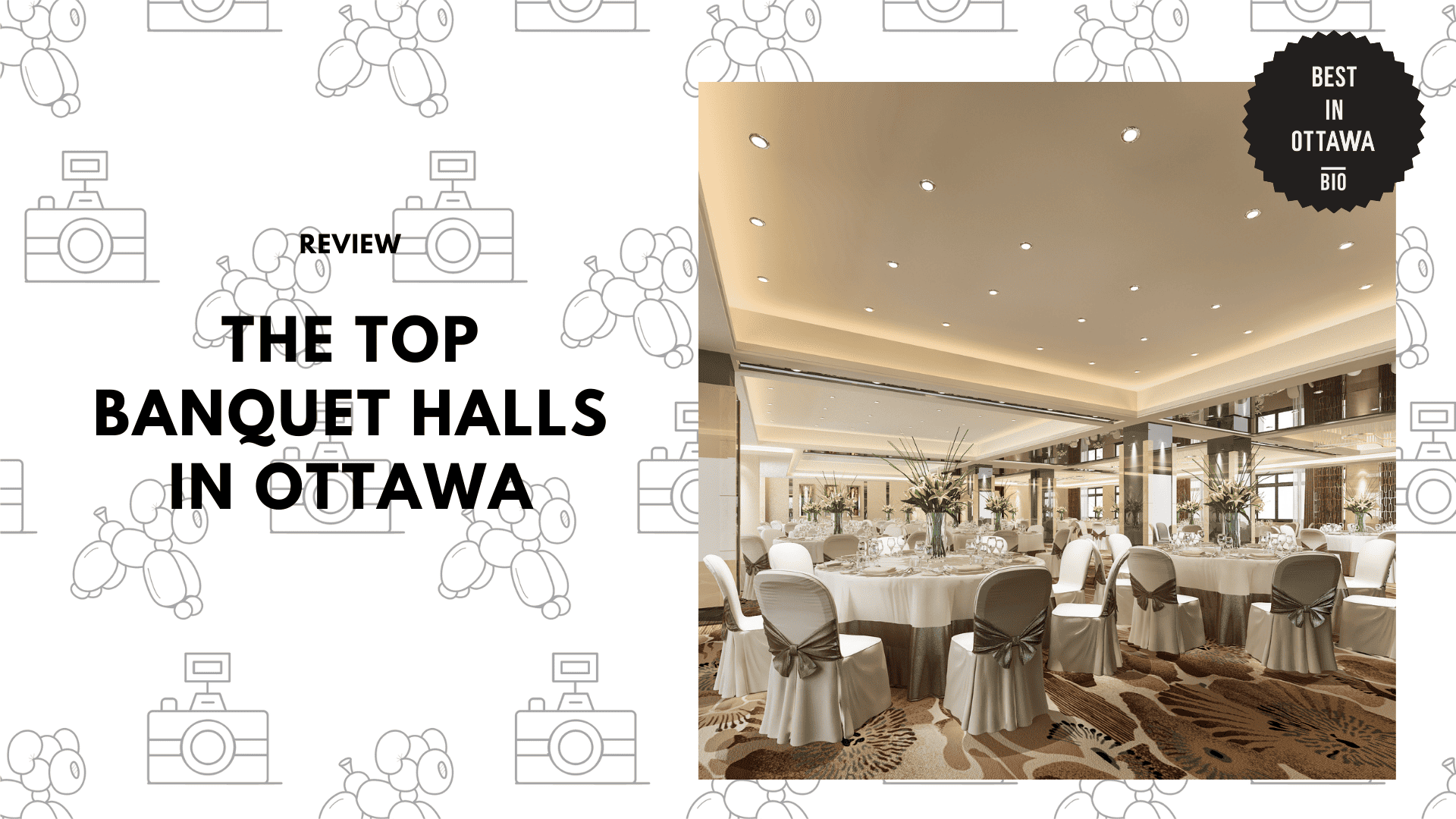 TOP 5 BANQUET HALLS IN OTTAWA