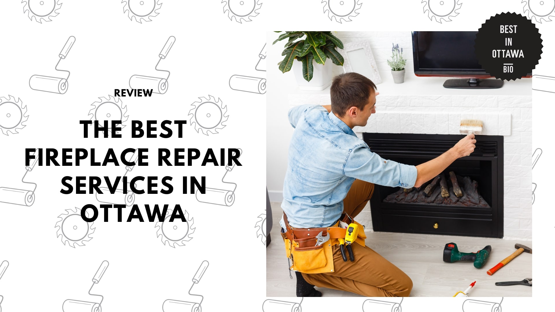 The Best Fireplace Repair Services in Ottawa