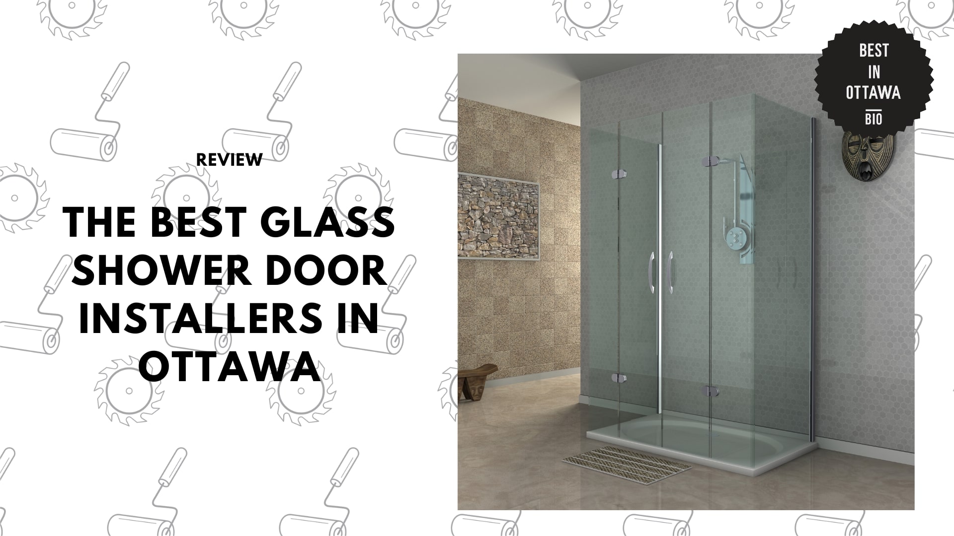 The Best Glass Shower Door Installers in Ottawa