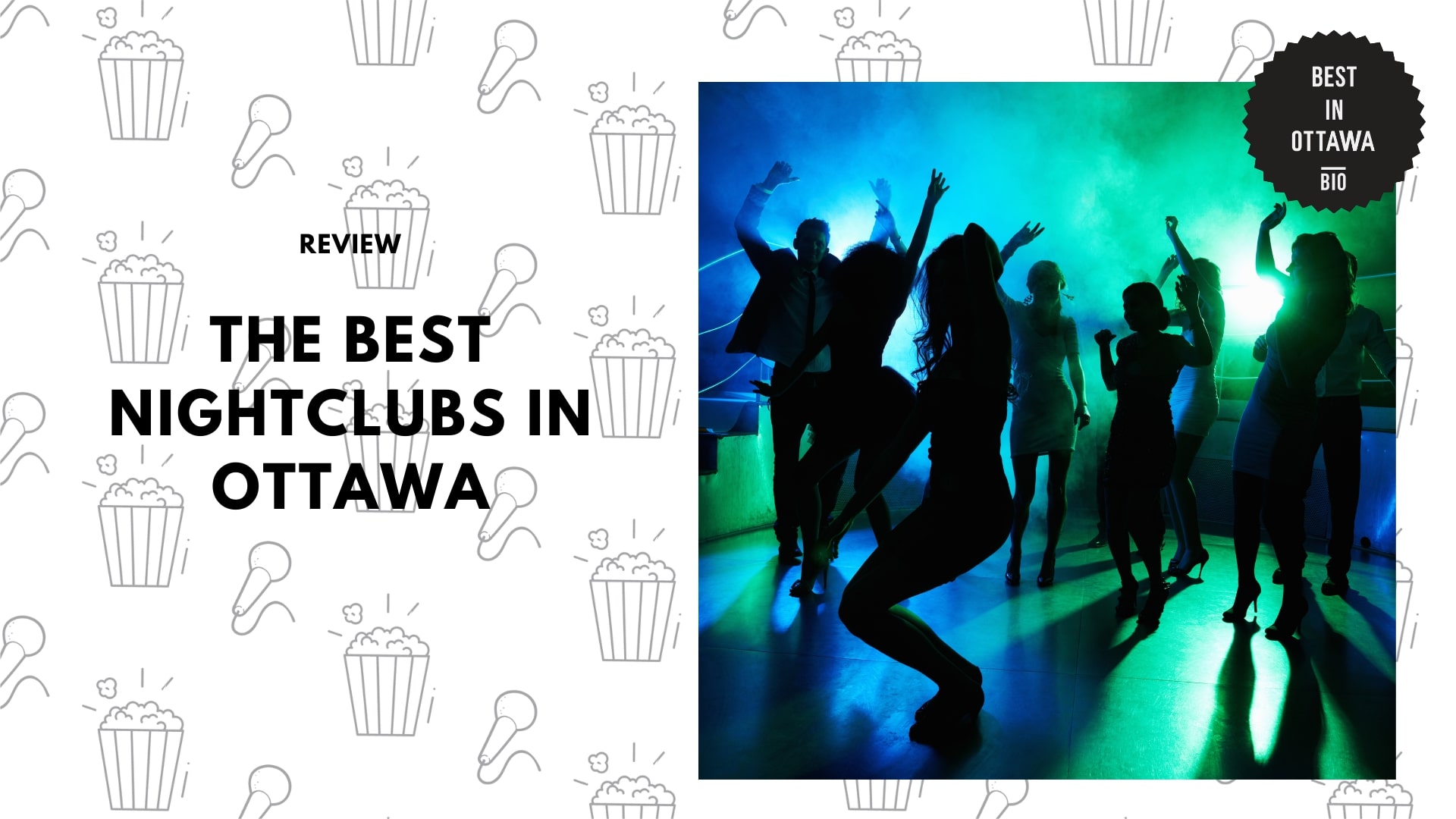 The 5 Best Nightclubs in Ottawa