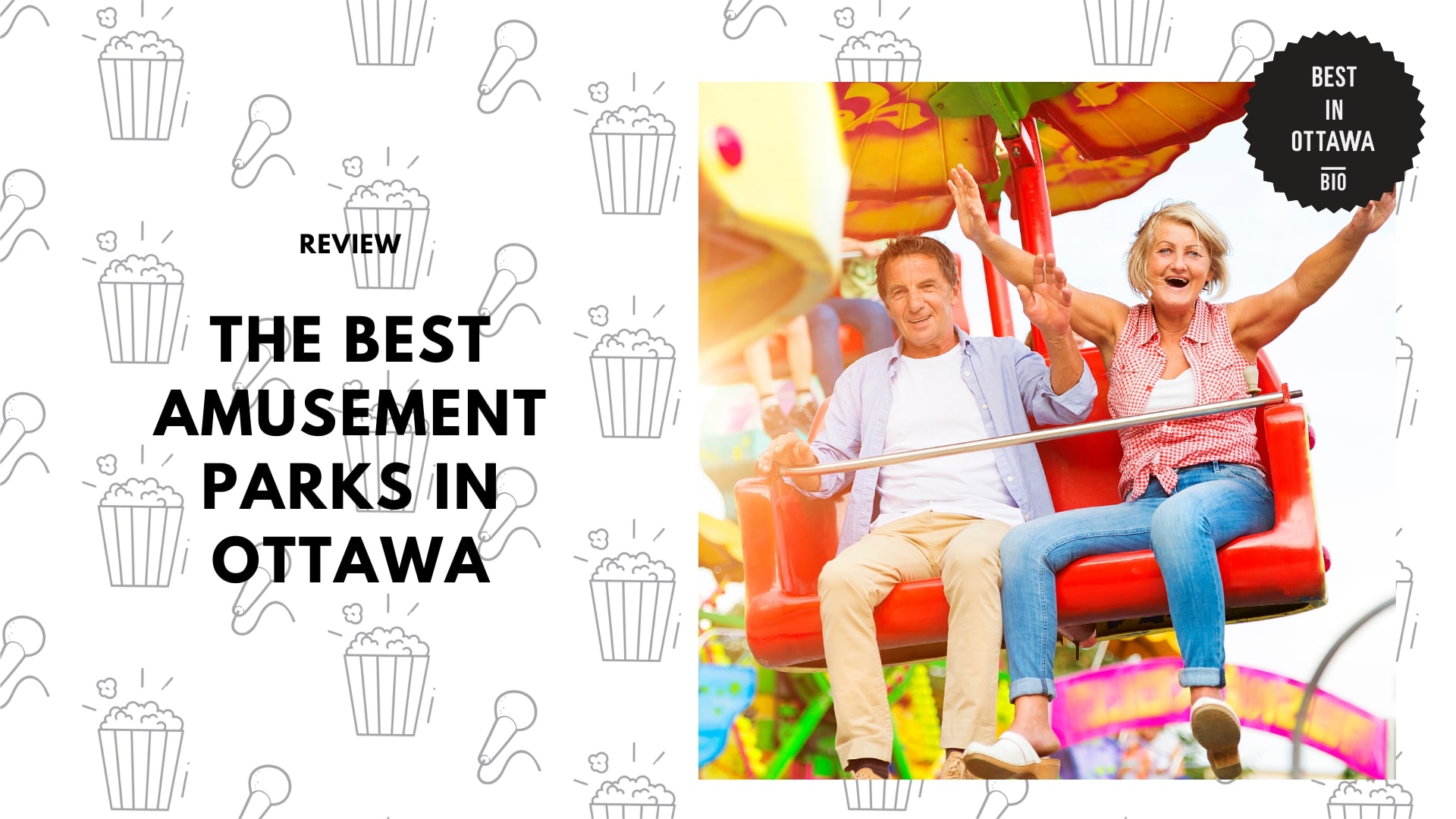 THE 5 BEST AMUSEMENT PARKS IN OTTAWA