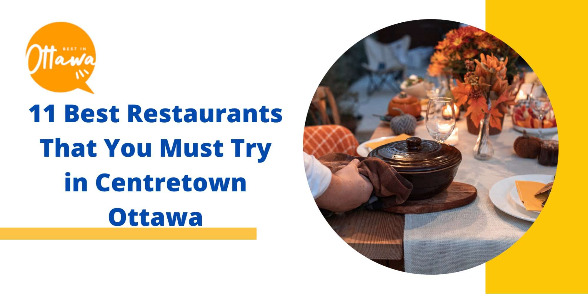 11 Best Restaurants That You Must Try in Centretown Ottawa