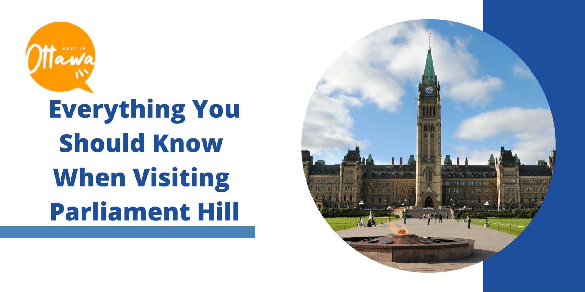 Everything You Should Know When Visiting Parliament Hill