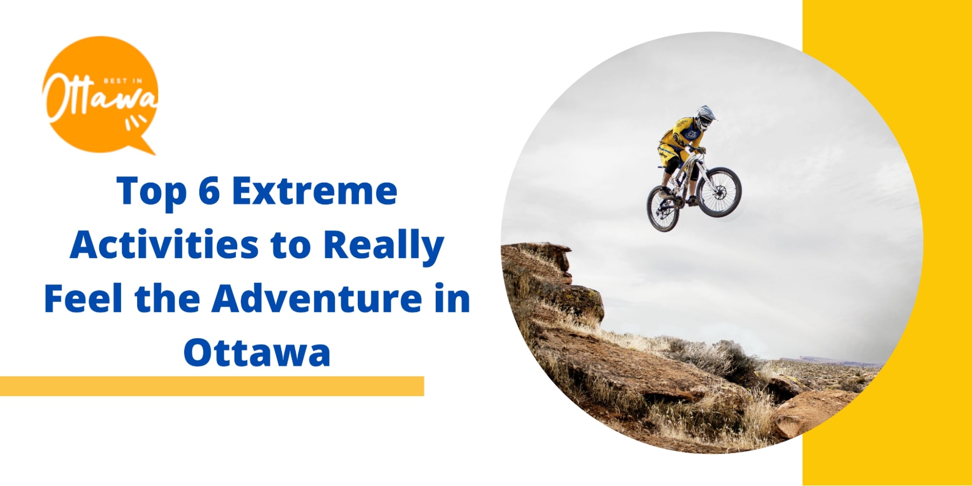 Top 6 Extreme Activities to Really Feel the Adventure in Ottawa