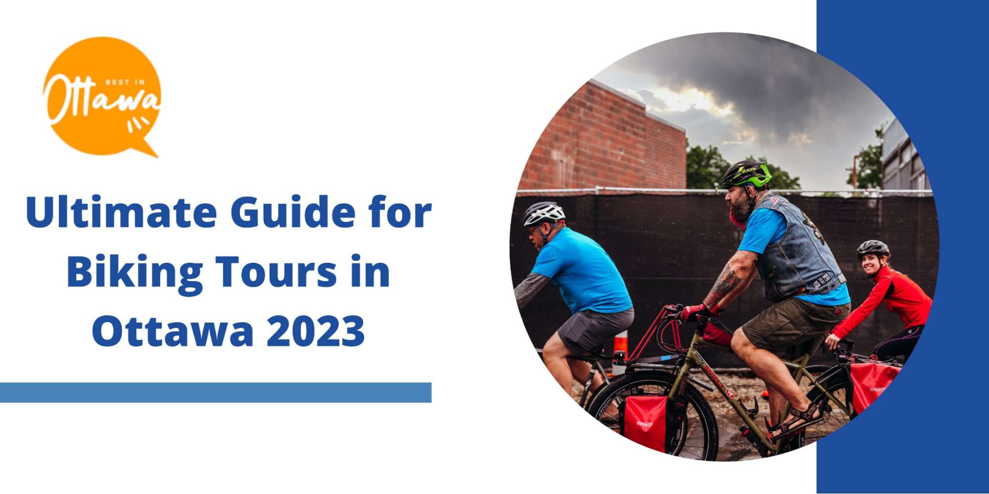 Ultimate Guide for Biking Tours in Ottawa 2023