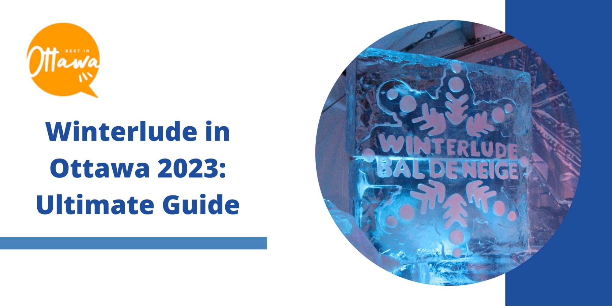 Winterlude in Ottawa 2023 Ultimate Guide