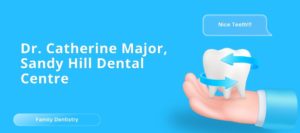 Dr. Catherine Major, Sandy Hill Dental Centre