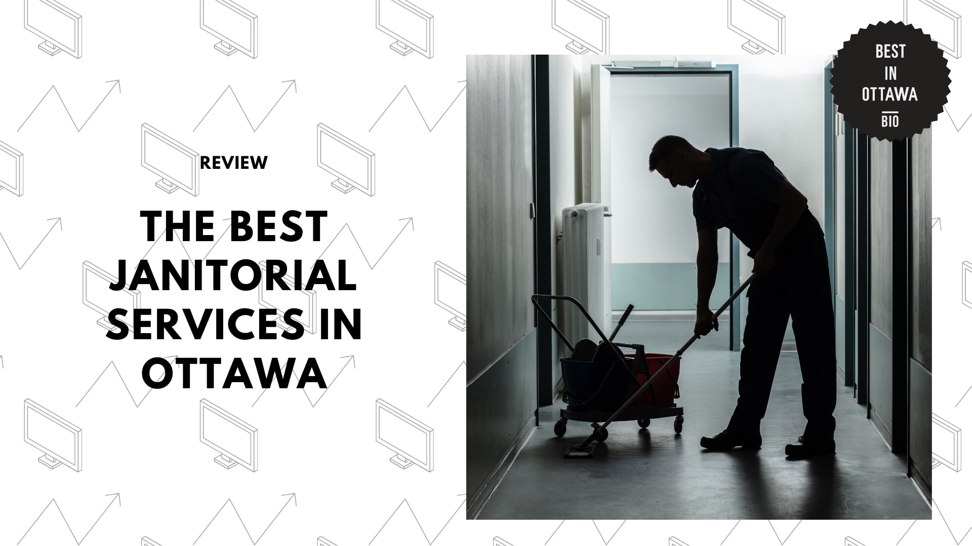The Best Janitorial Services in Ottawa