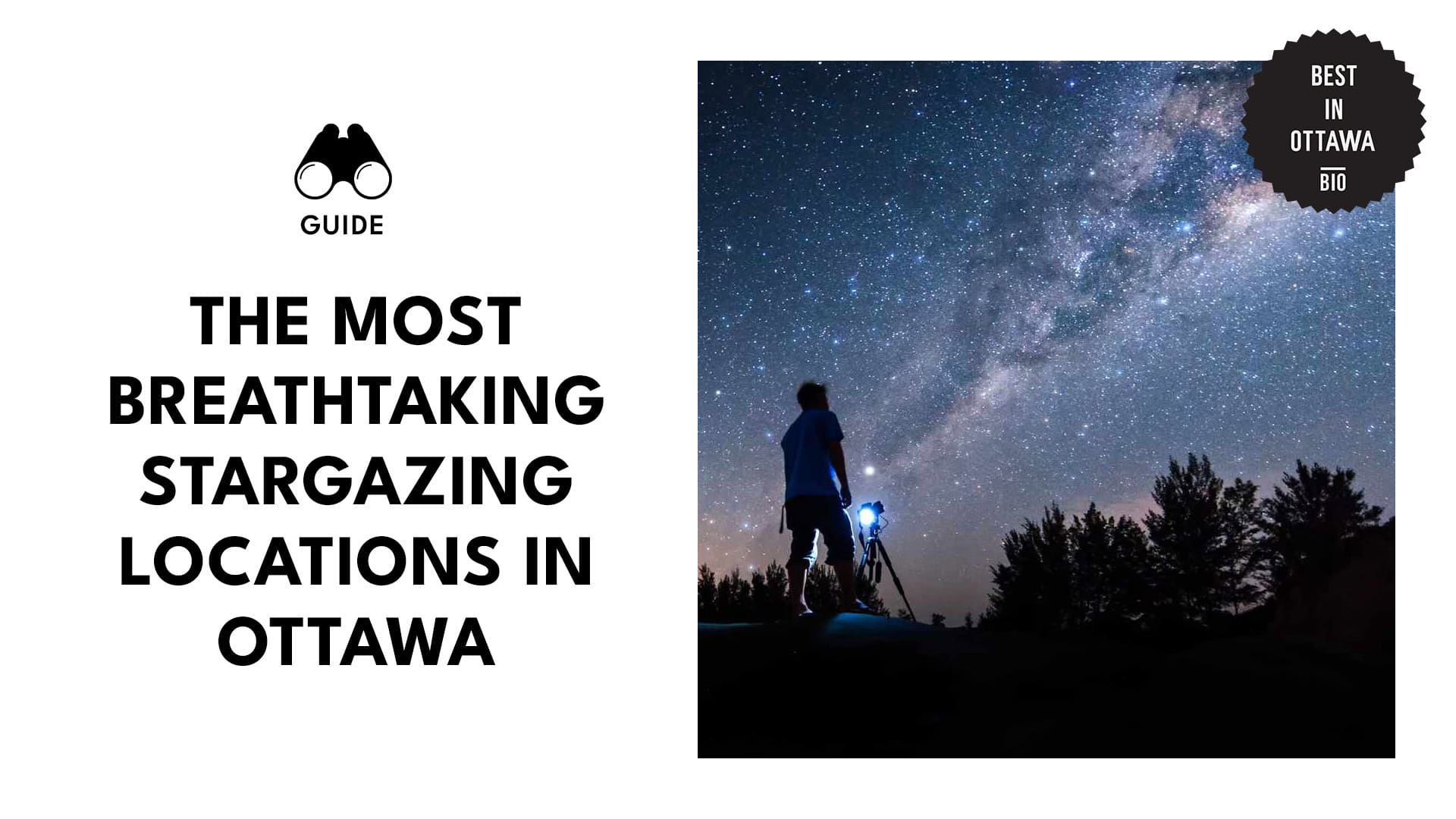 Most Breathtaking Stargazing Locations