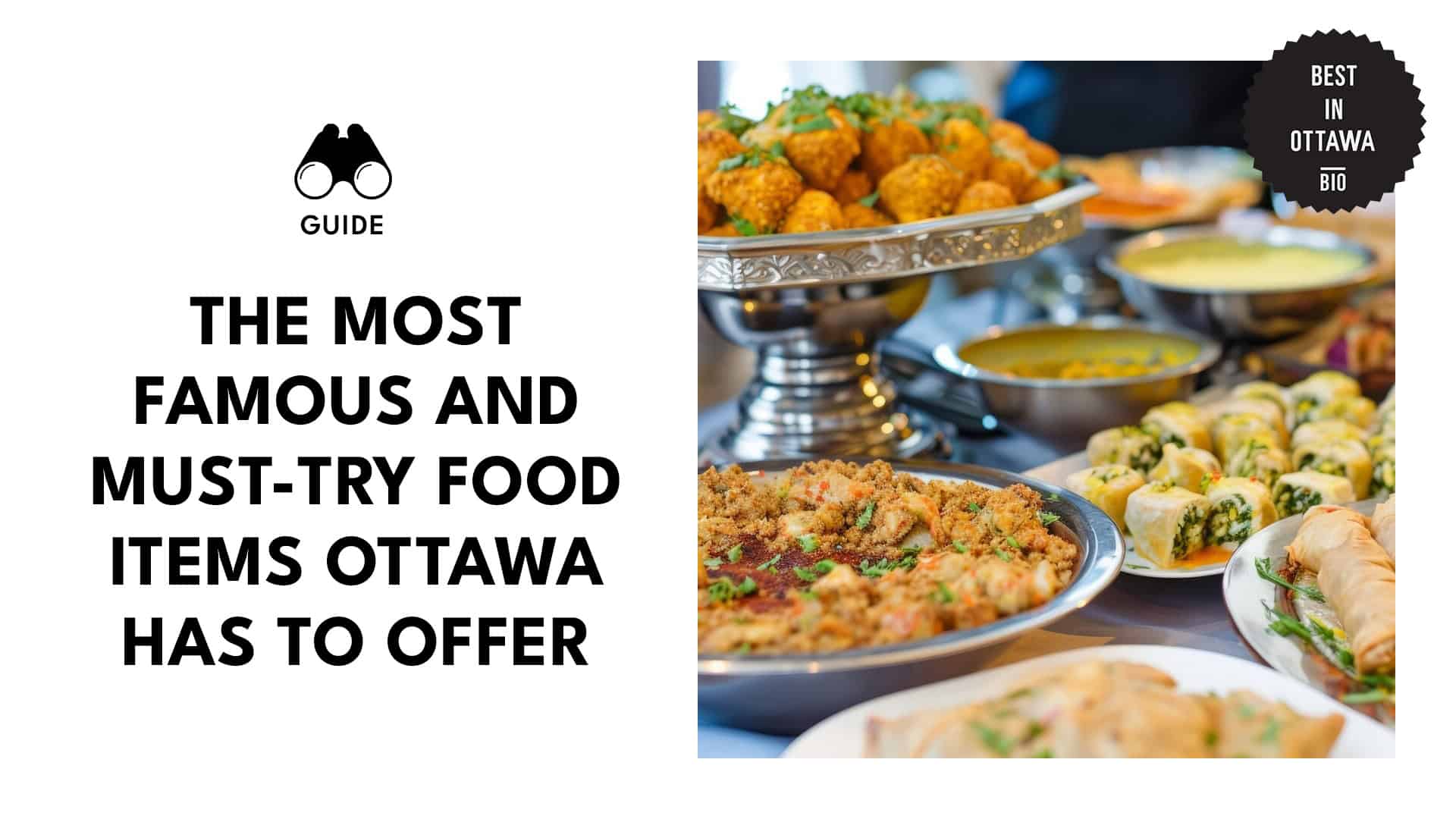 Most Famous And Must-Try Food Items