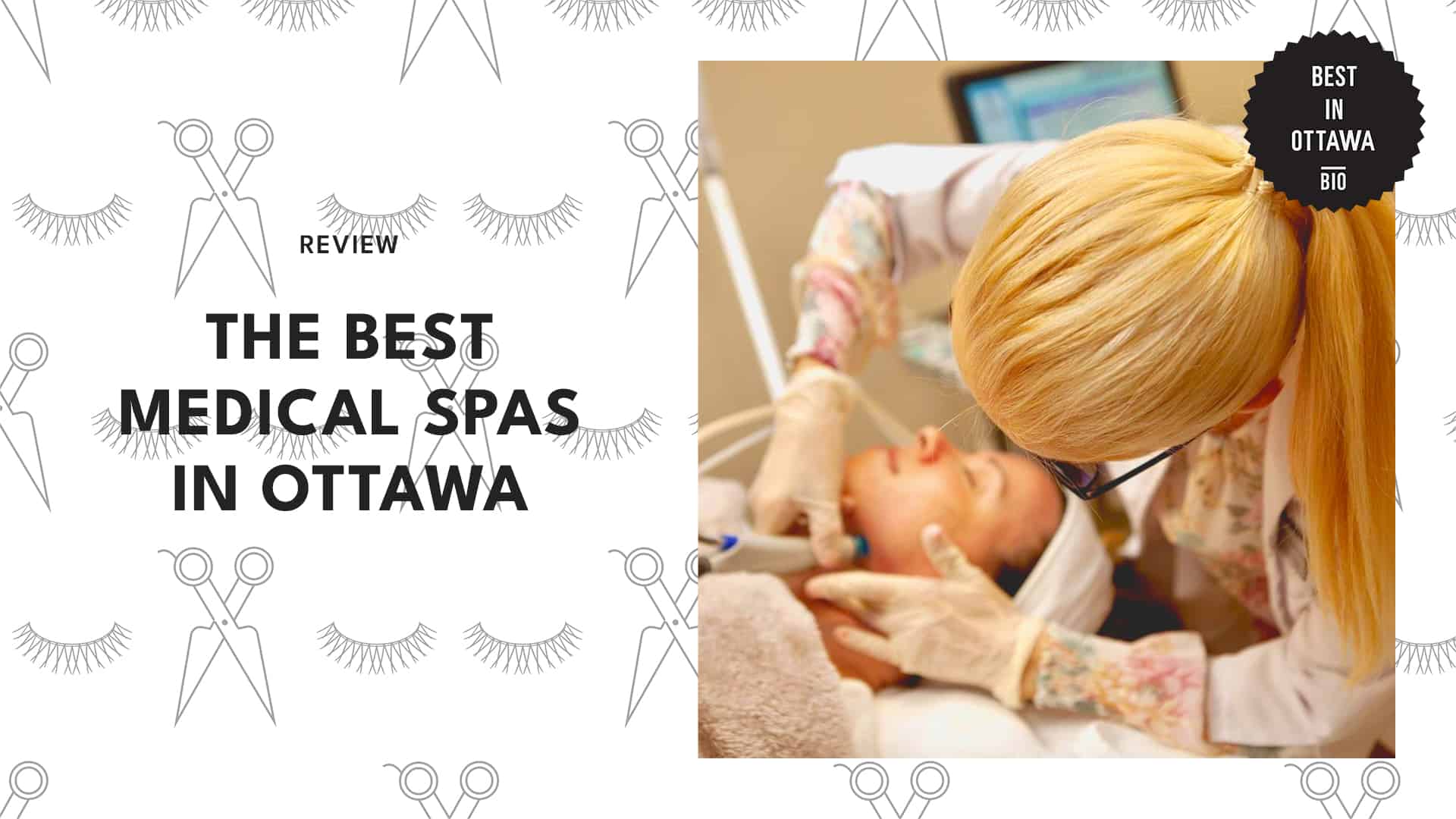 Top 10 Medical Spas in Ottawa