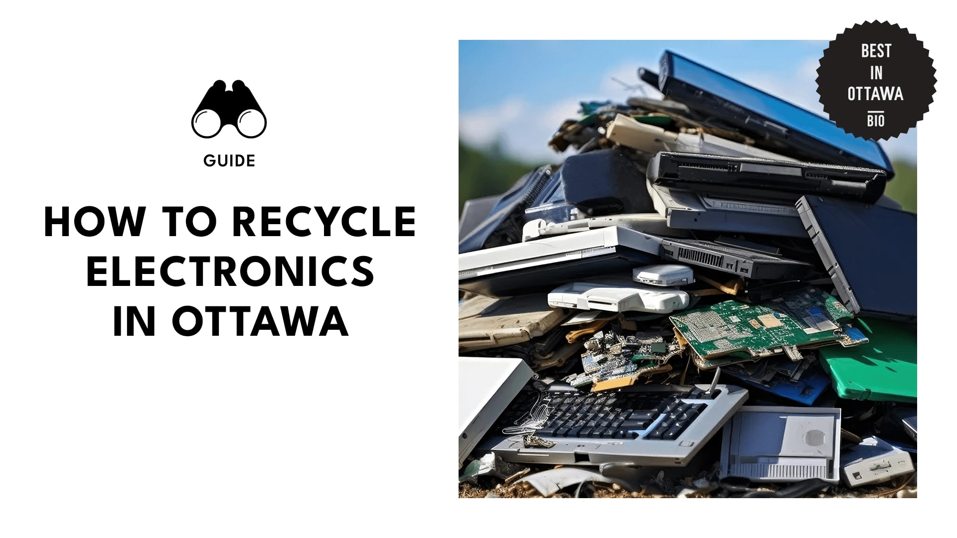 Everything You Need to Know About Recycling Electronics in the City