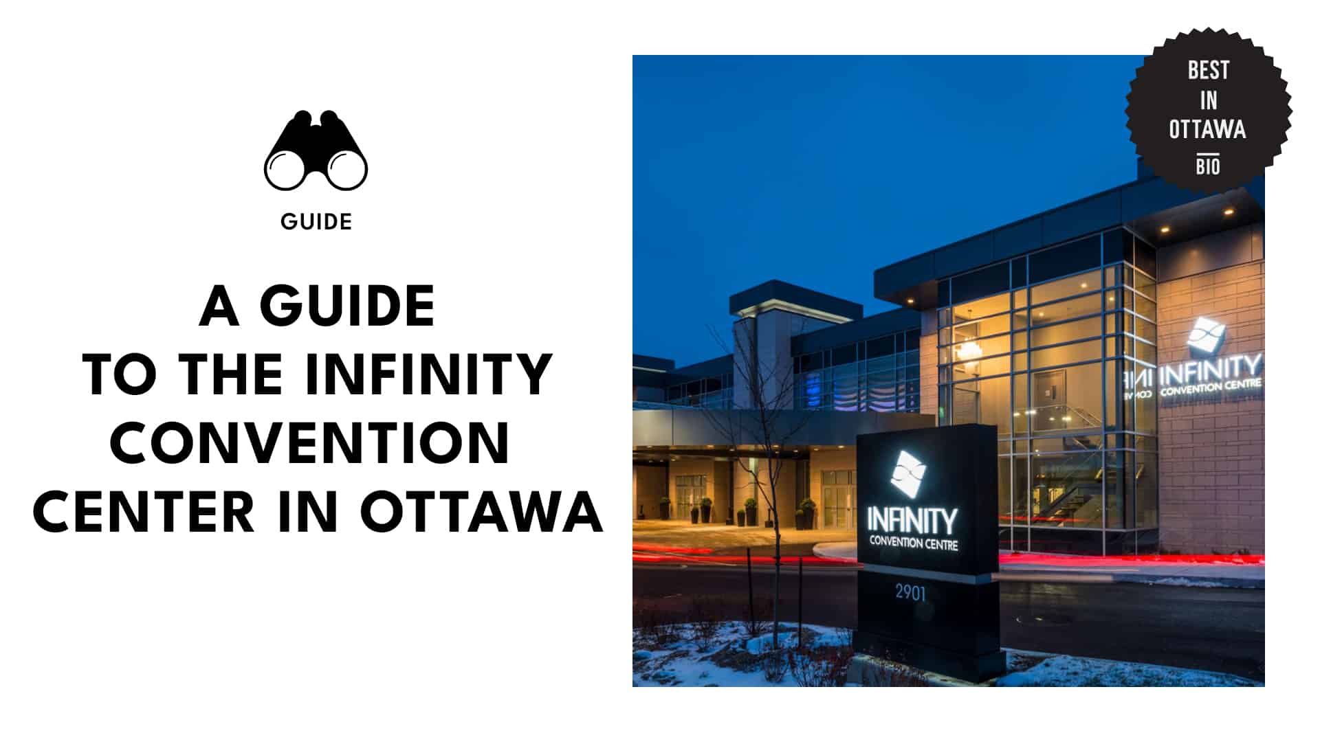 Everything You Need to Know about the Infinity Convention Centre in Ottawa
