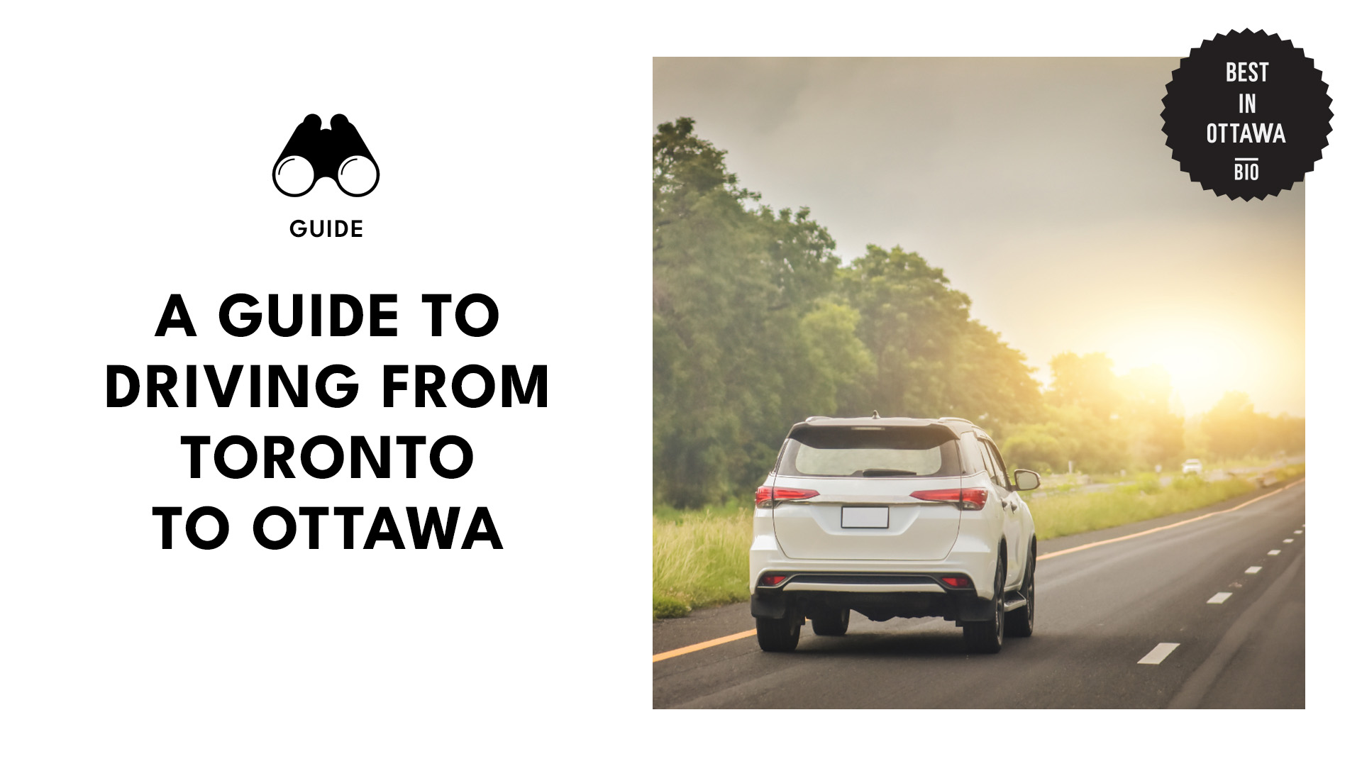 The Only Guide You’ll Ever Need For Your Toronto to Ottawa Drive