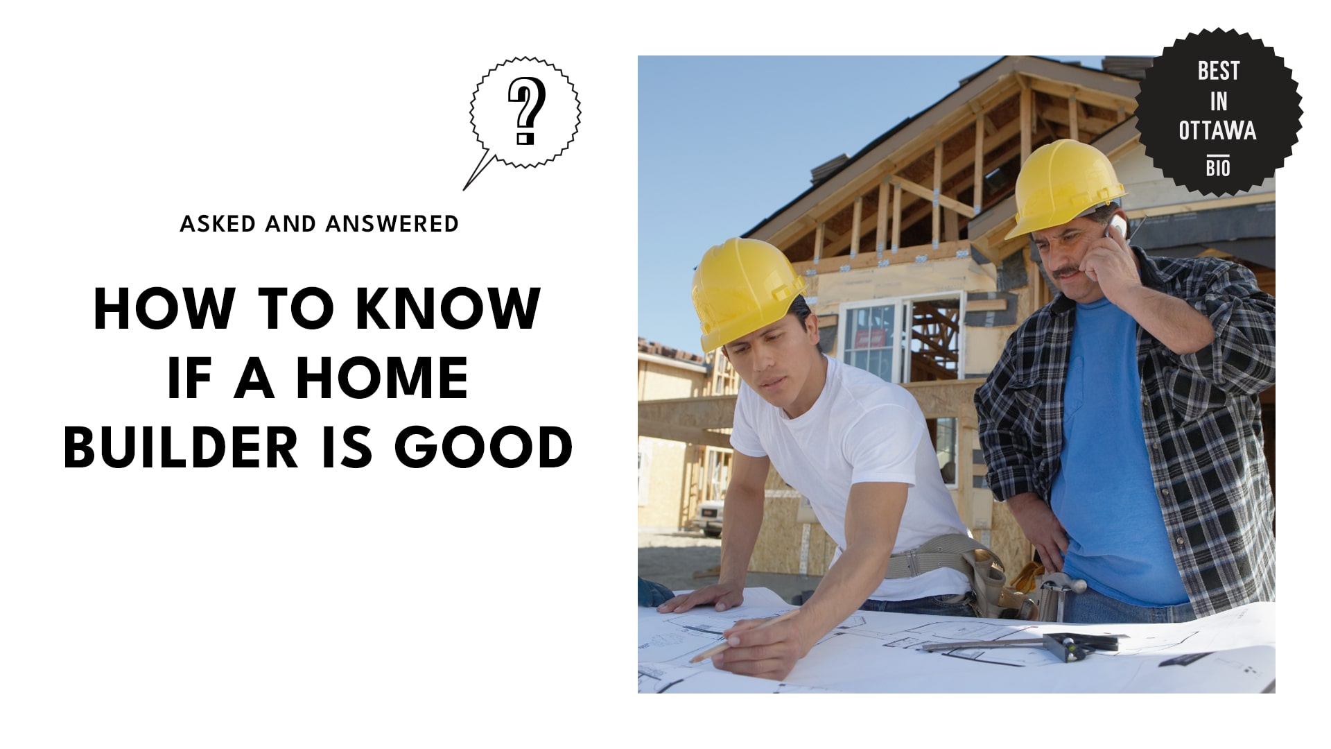 6 Sure Indicators of a Quality Home Builder