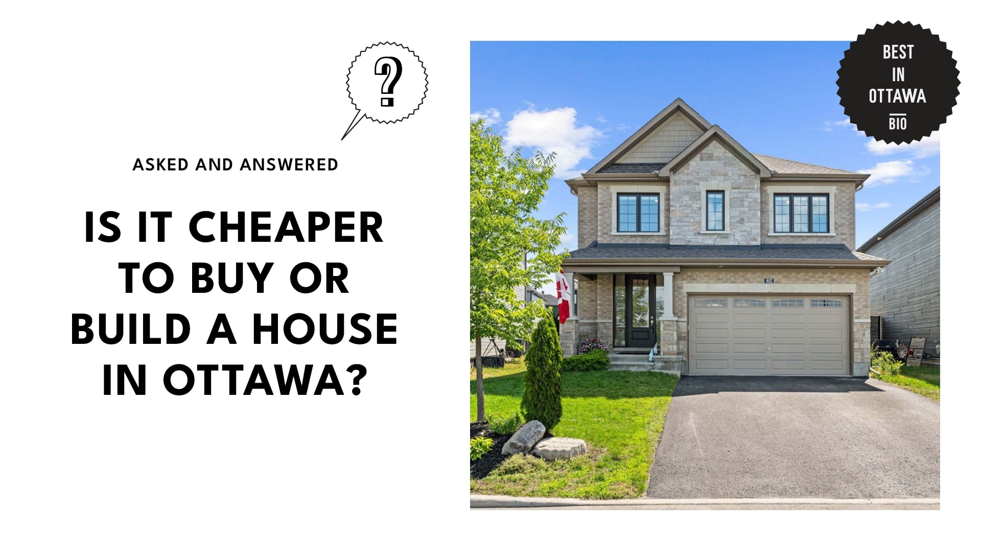Is it cheaper to buy or build a house in Ottawa