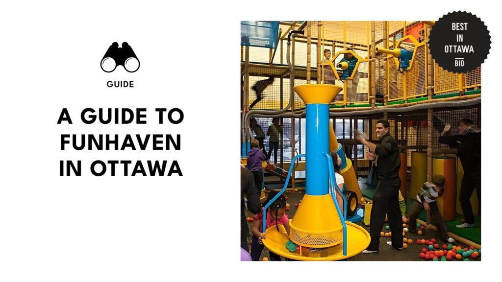 A Guide to Funhaven, Ottawa's ONLY Roller Coaster and More! [2026 ]