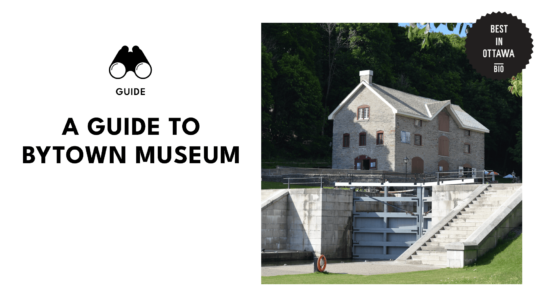 The Inside Scoop on Bytown Museum (Plus a Little Extra!) [2026]